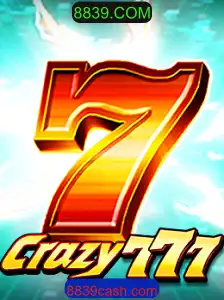 Descubra 'Crazy777': A Emoção do Jogo de Cassino Moderno e a Conexão com 8839.COM